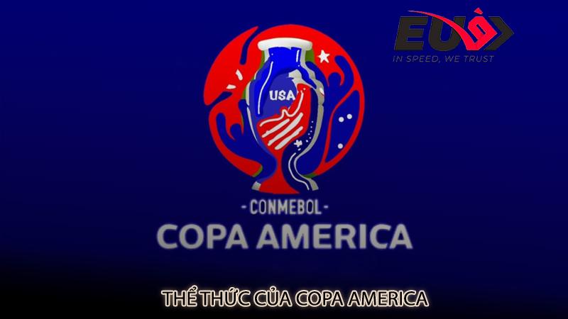 Thể thức của Copa America