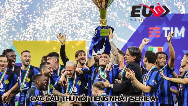 Các cầu thủ nổi tiếng nhất Serie A