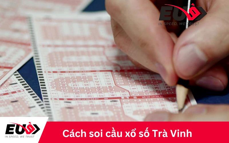 Cách soi cầu xổ số Trà Vinh